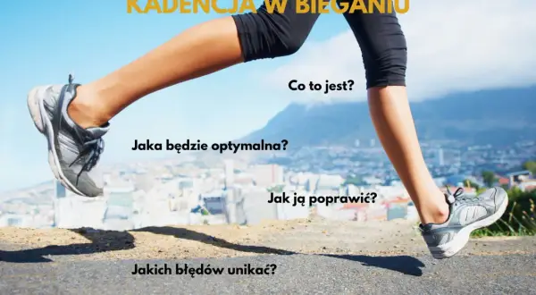 Biegaczka w ruchu, tekst o kadencji w bieganiu: Co to jest? Jaka będzie optymalna? Jak ją poprawić? Jakich błędów unikać?